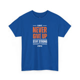Never Give Up Tee – Stay Strong in Style