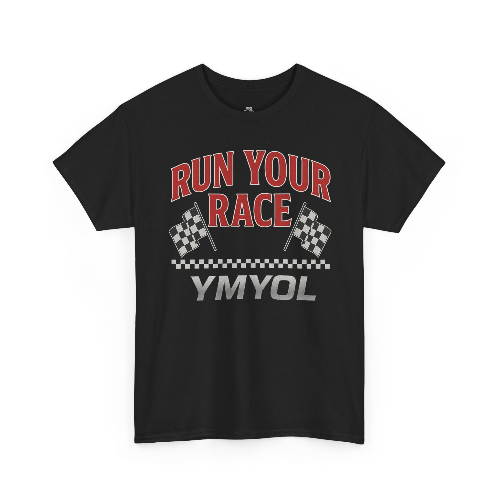 Run Your Race – Finish Line Edition T-Shirt