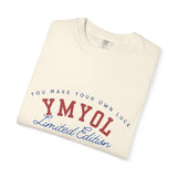 YMYOL Limited Edition Tee – EST. 2025