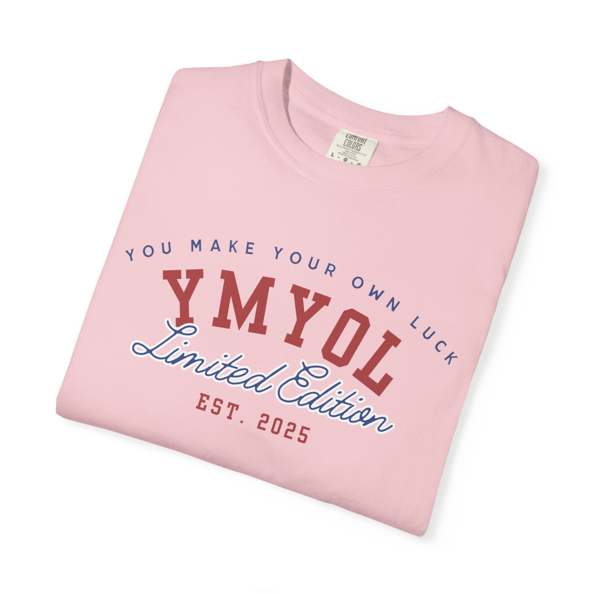 YMYOL Limited Edition Tee – EST. 2025