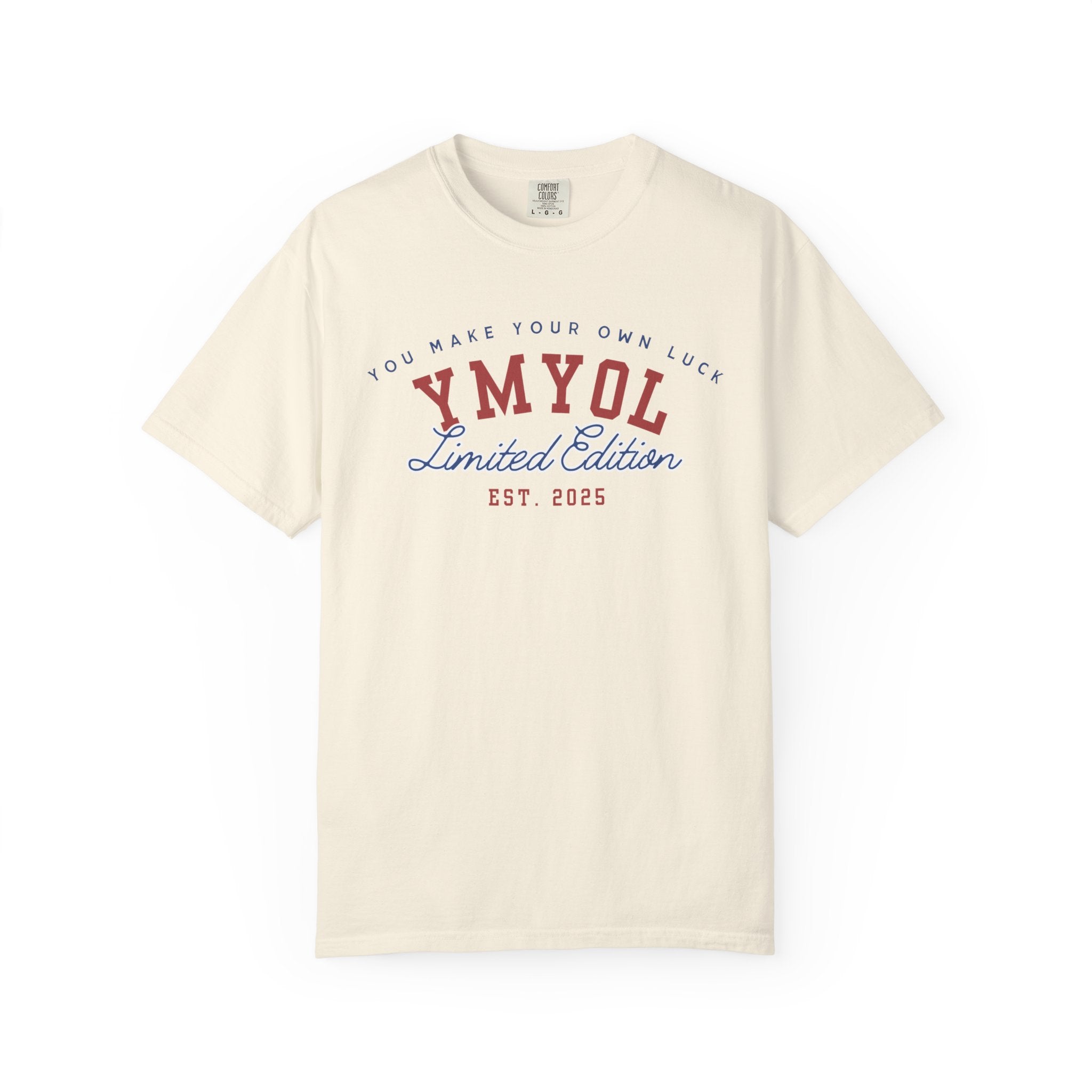 YMYOL Limited Edition Tee – EST. 2025