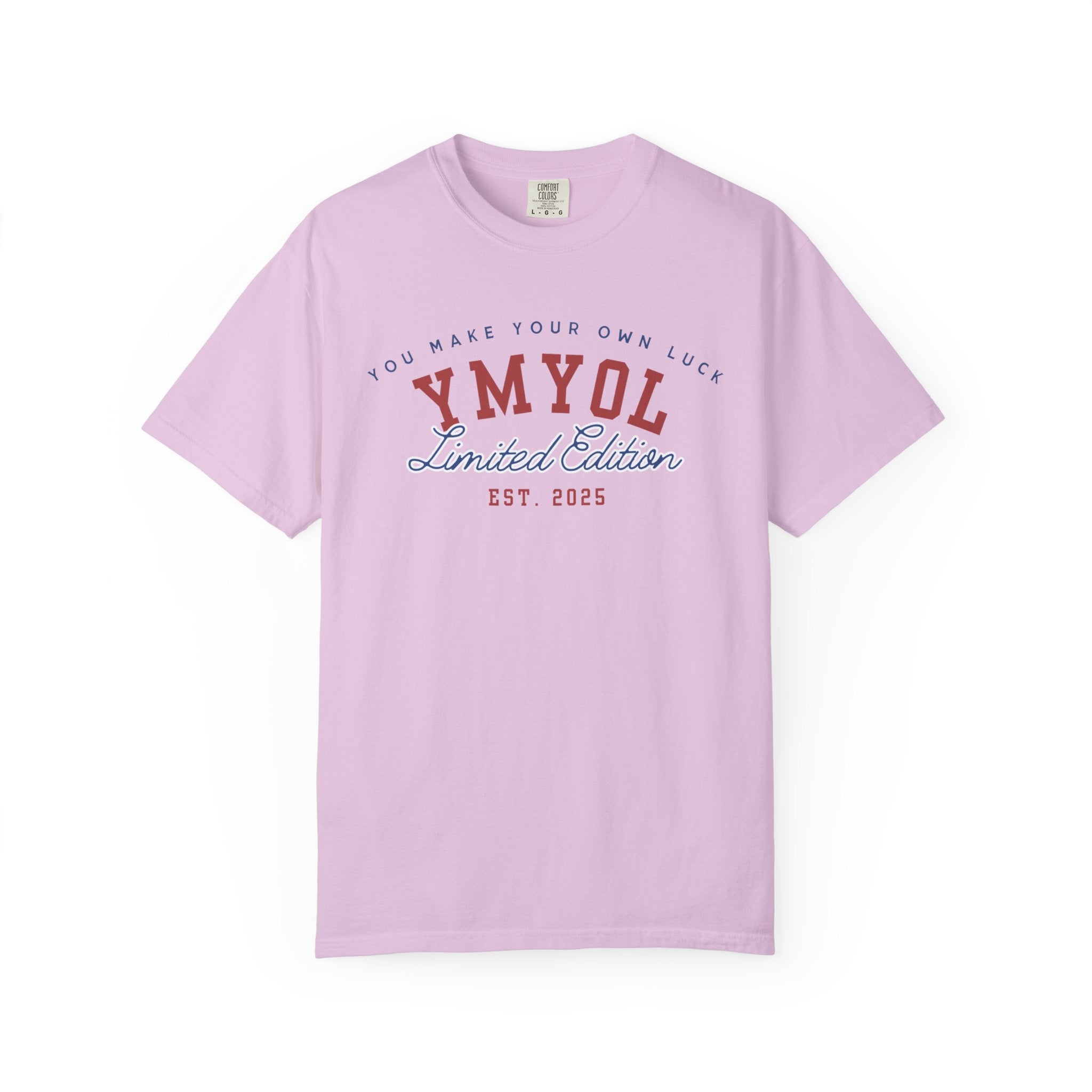 YMYOL Limited Edition Tee – EST. 2025