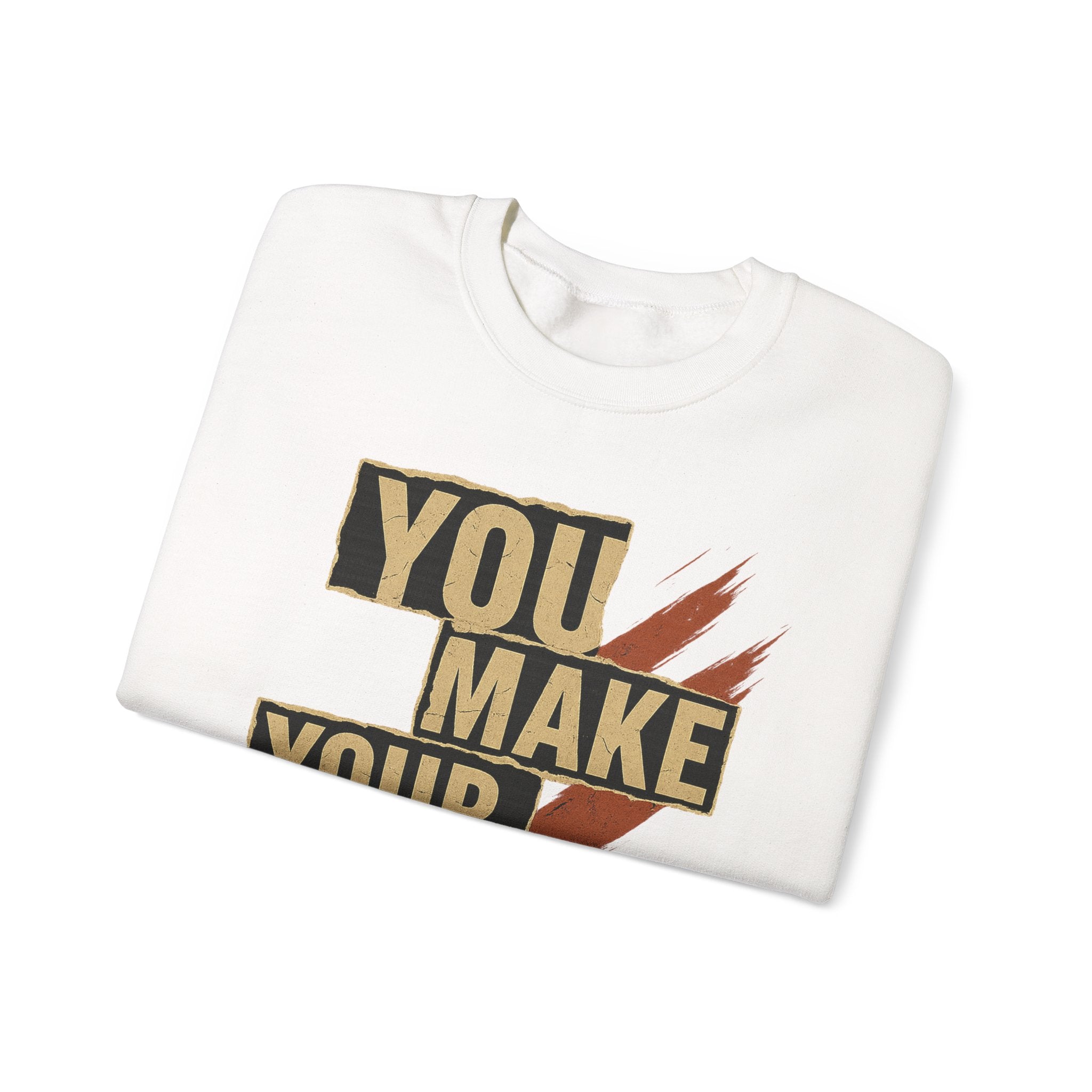 YMYOL Bold Type Crewneck – “You Make Your Own Luck”