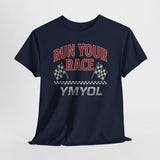 Run Your Race – Finish Line Edition T-Shirt