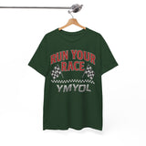 Run Your Race – Finish Line Edition T-Shirt