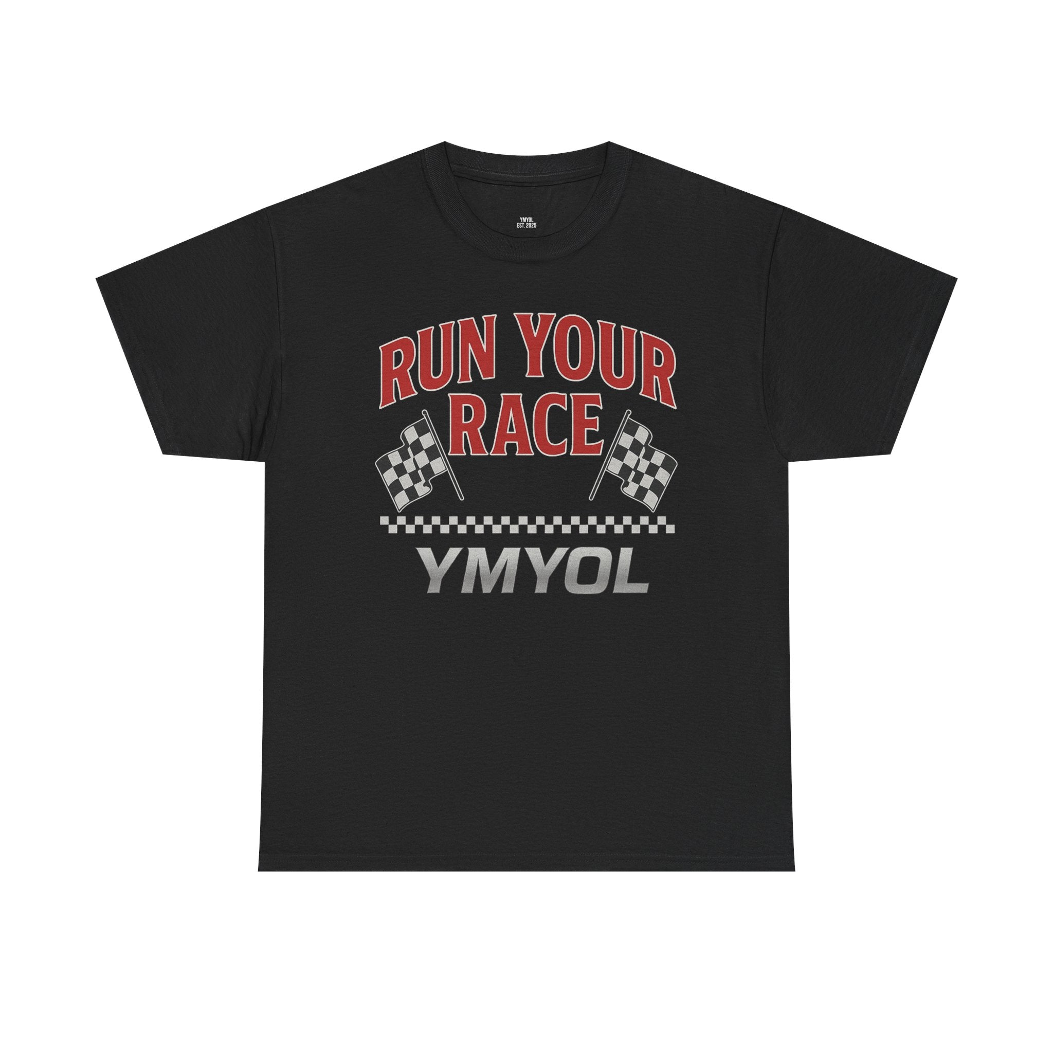 Run Your Race – Finish Line Edition T-Shirt