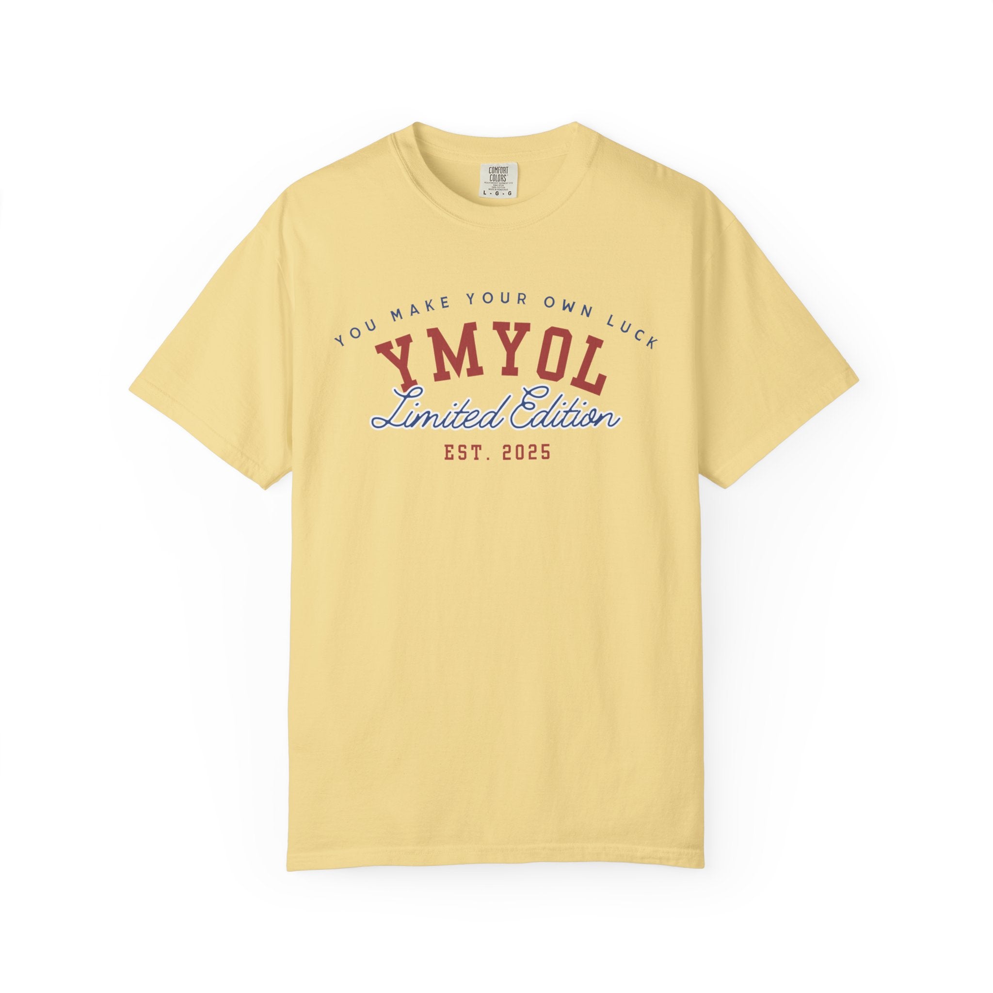 YMYOL Limited Edition Tee – EST. 2025