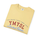 YMYOL Limited Edition Tee – EST. 2025