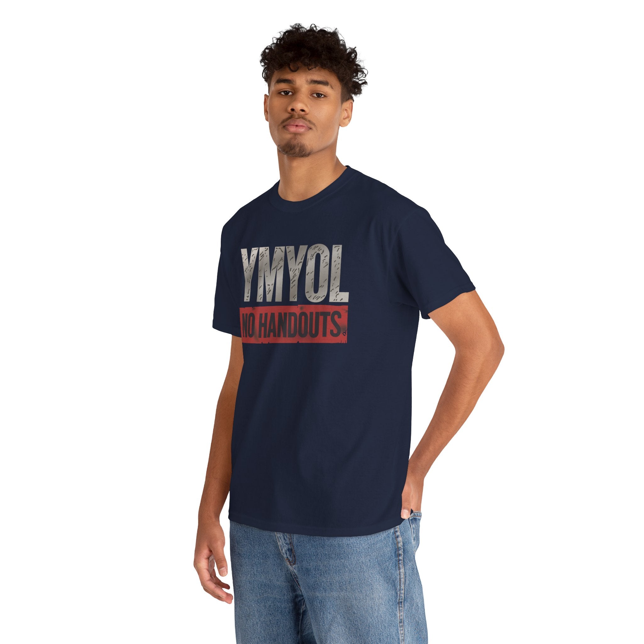 No Handouts Tee – YMYOL Exclusive