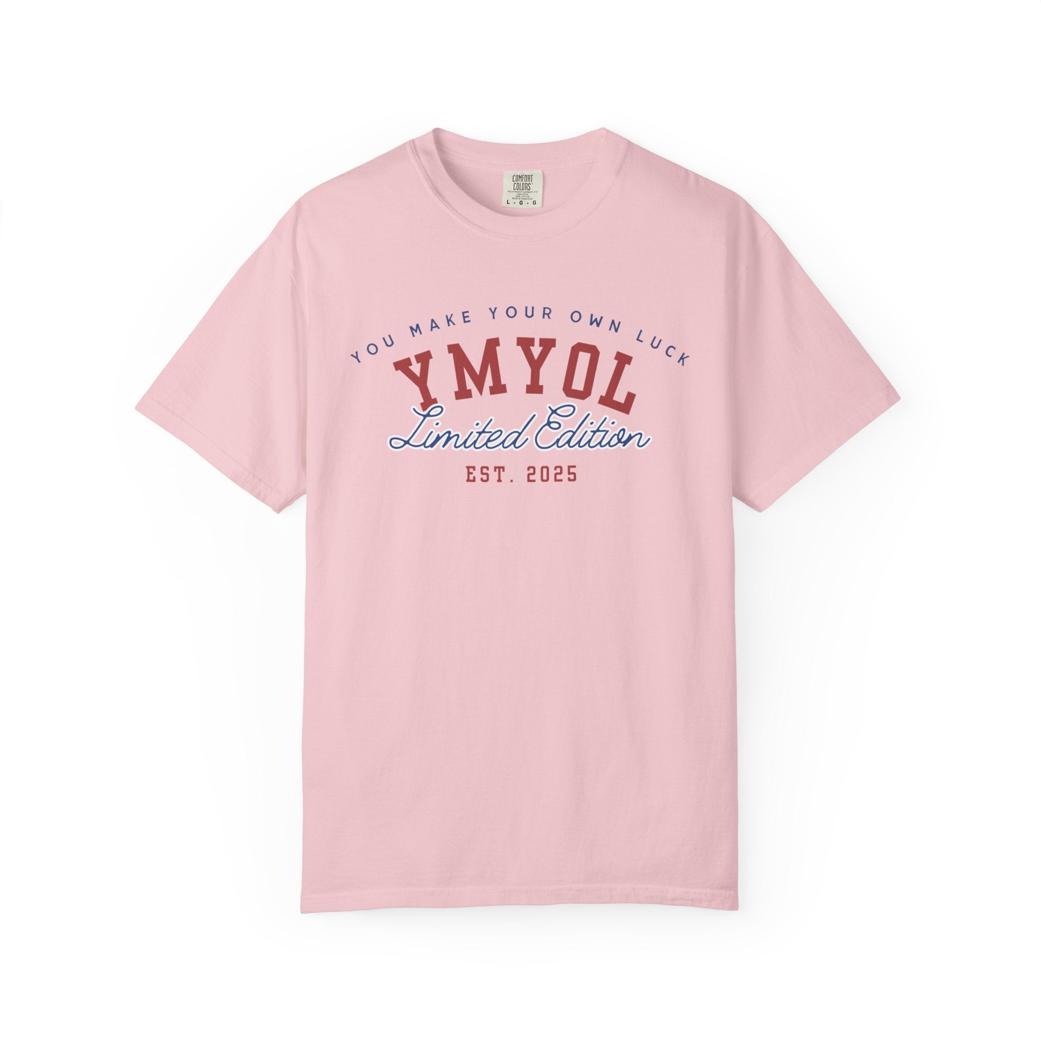 YMYOL Limited Edition Tee – EST. 2025