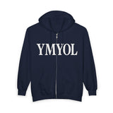 YMYOL Bold Statement Hoodie (Full-Zip Edition)