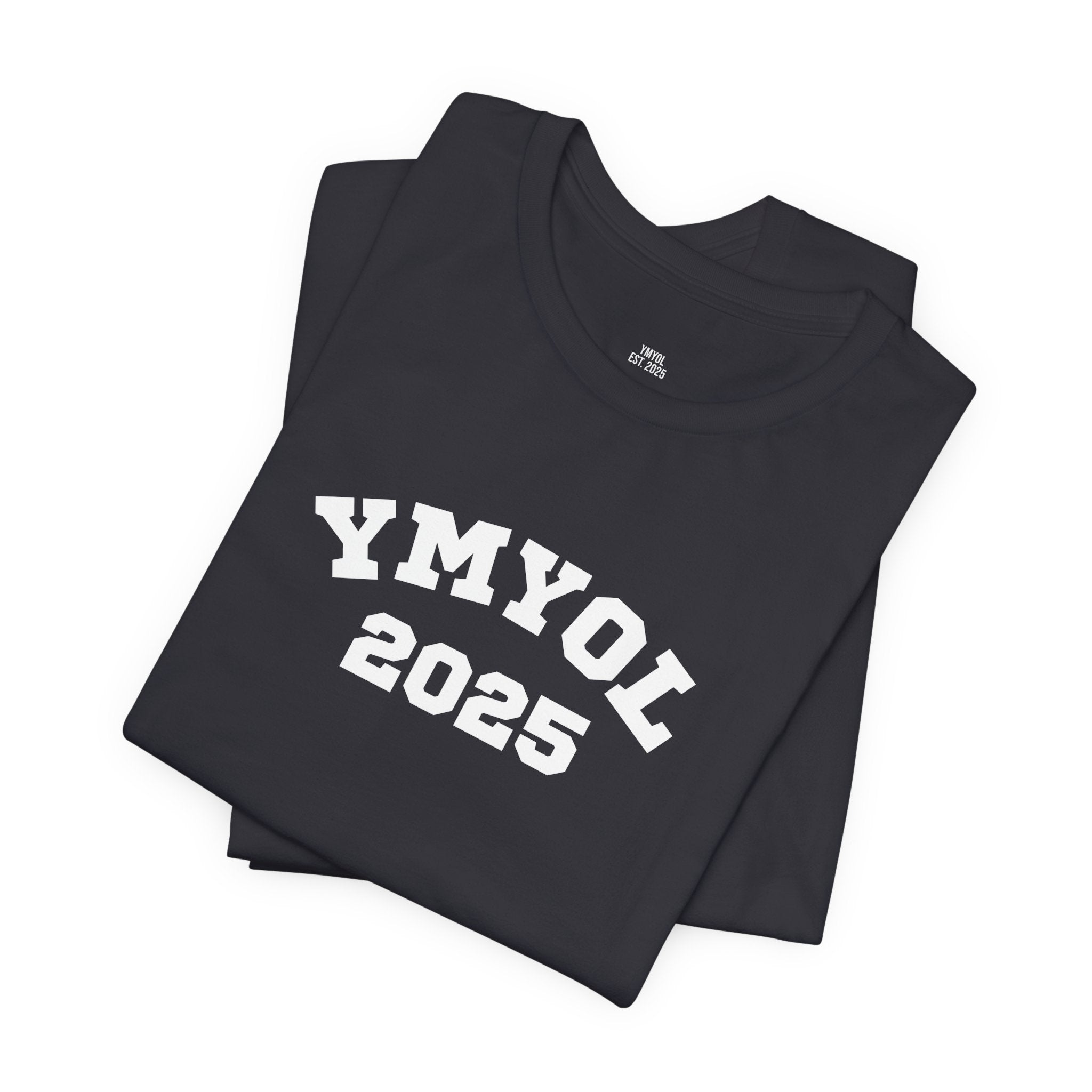 YMYOL Legacy Tee – Class of 2025 Edition