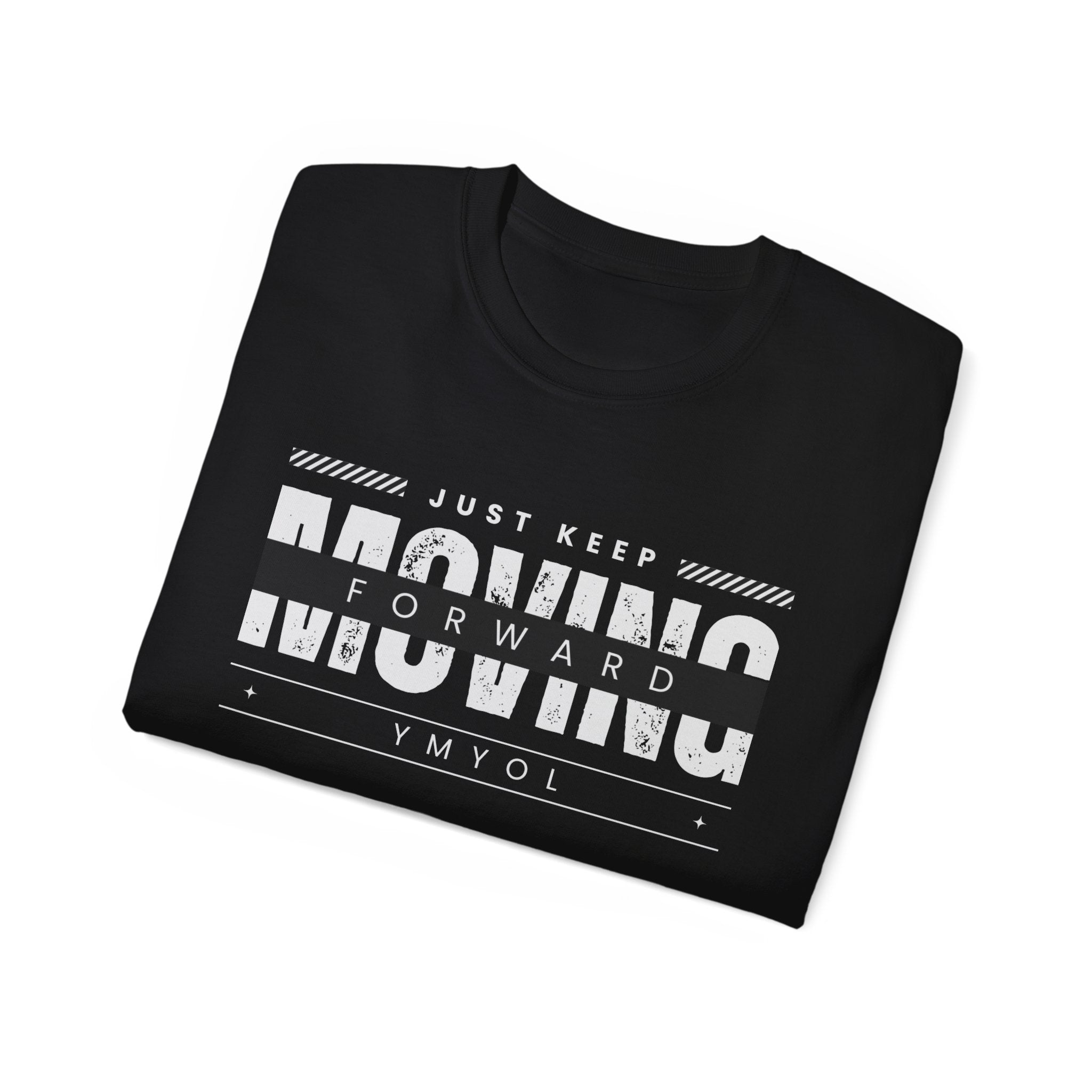 YMYOL Just Keep Moving Forward Tee