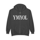 YMYOL Bold Statement Hoodie (Full-Zip Edition)