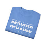 YMYOL Just Keep Moving Forward Tee