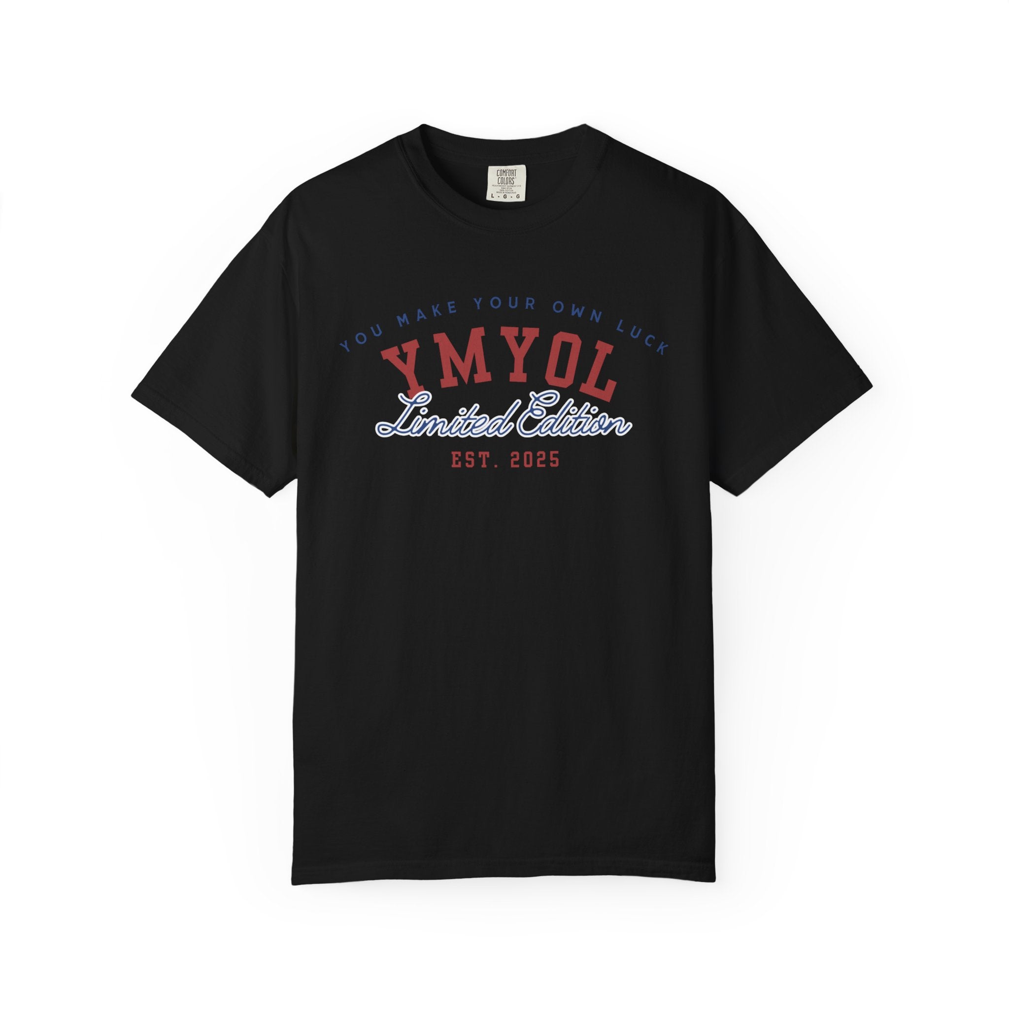 YMYOL Limited Edition Tee – EST. 2025