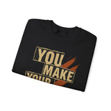 YMYOL Bold Type Crewneck – “You Make Your Own Luck”