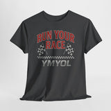 Run Your Race – Finish Line Edition T-Shirt