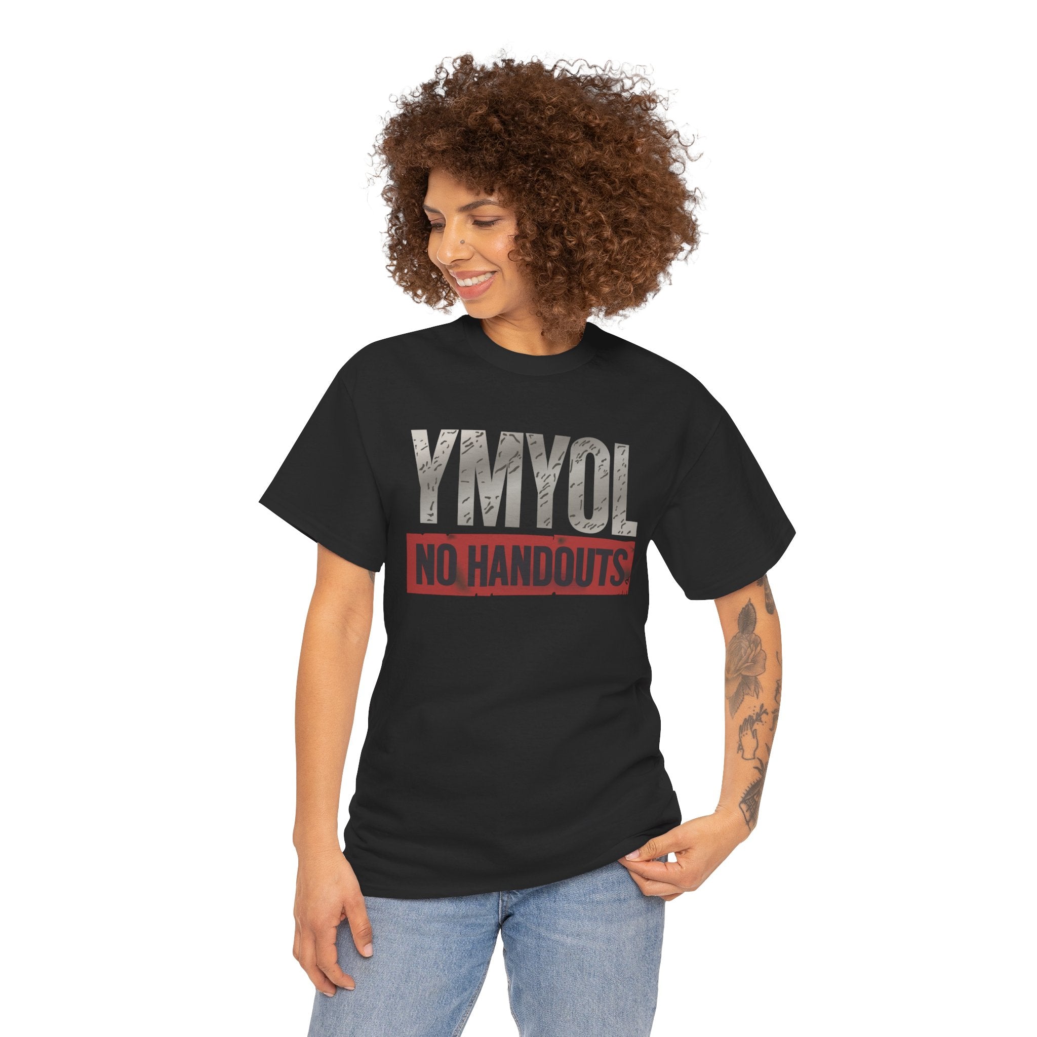 No Handouts Tee – YMYOL Exclusive