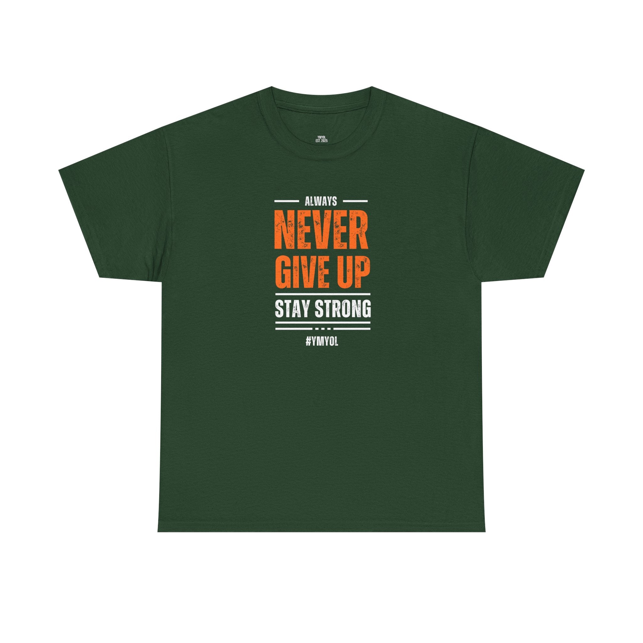 Never Give Up Tee – Stay Strong in Style
