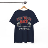 Run Your Race – Finish Line Edition T-Shirt