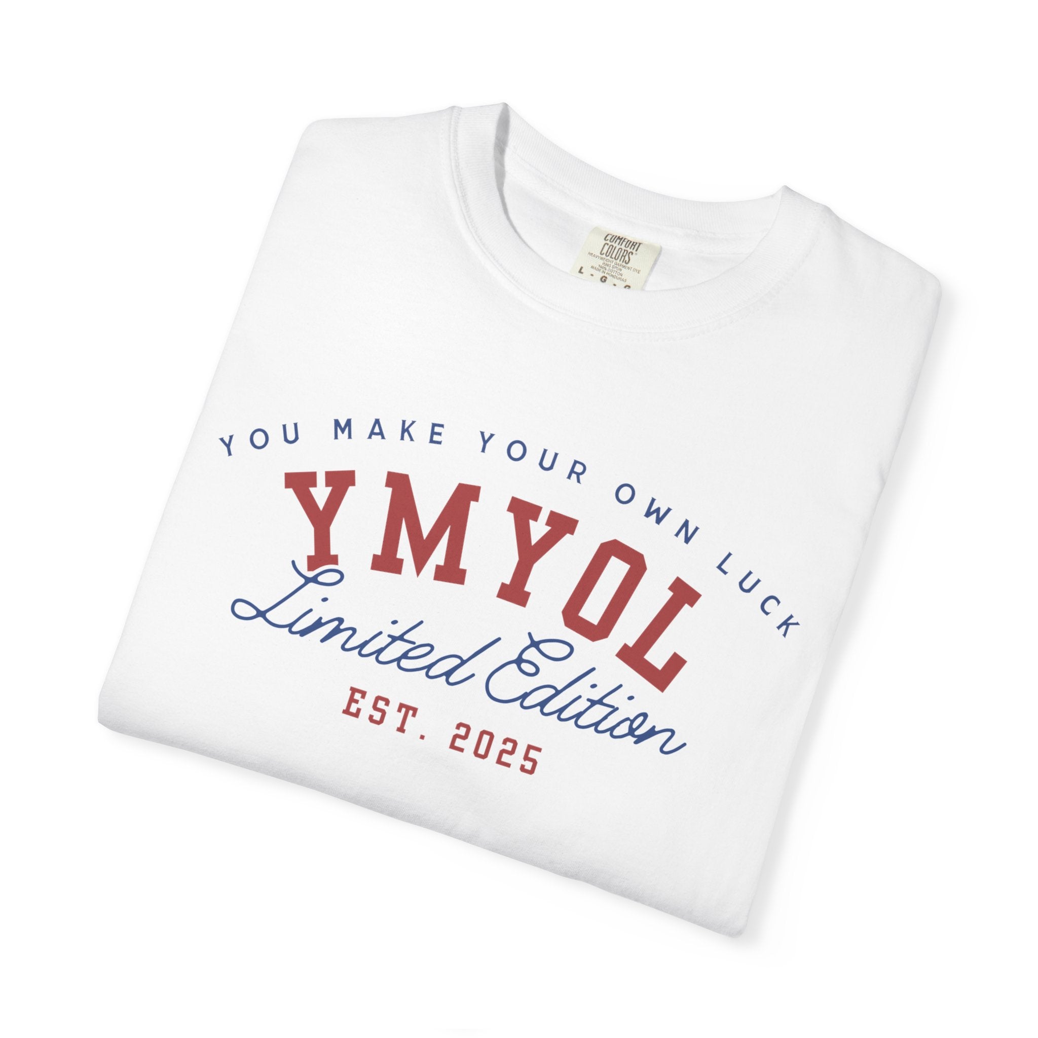 YMYOL Limited Edition Tee – EST. 2025