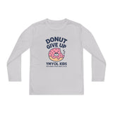Youth Long Sleeve Tee - "Donut Give Up" Motivational Kids Shirt