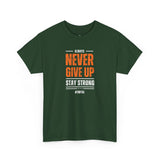 Never Give Up Tee – Stay Strong in Style