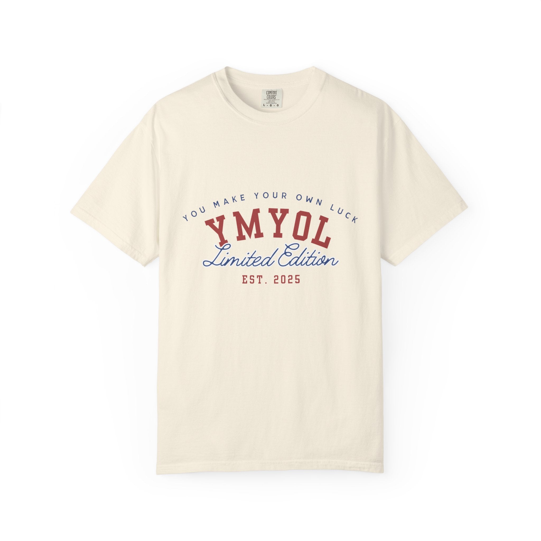 YMYOL Limited Edition Tee – EST. 2025