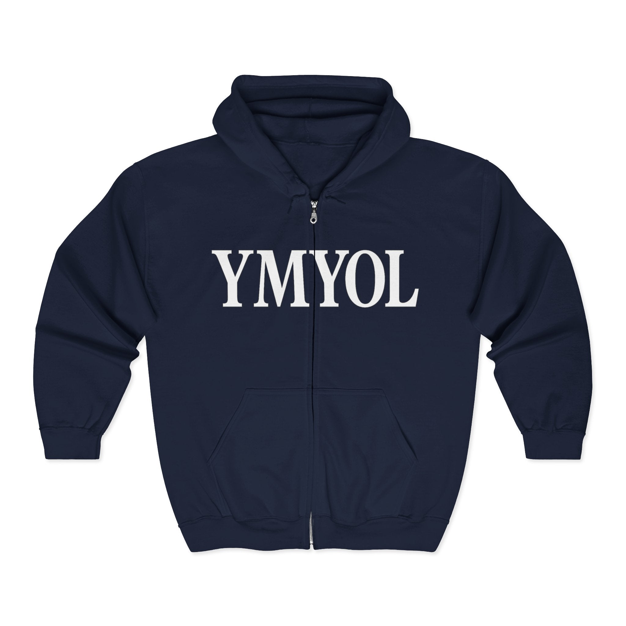 YMYOL Bold Statement Hoodie (Full-Zip Edition)