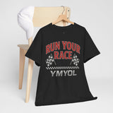 Run Your Race – Finish Line Edition T-Shirt