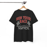 Run Your Race – Finish Line Edition T-Shirt
