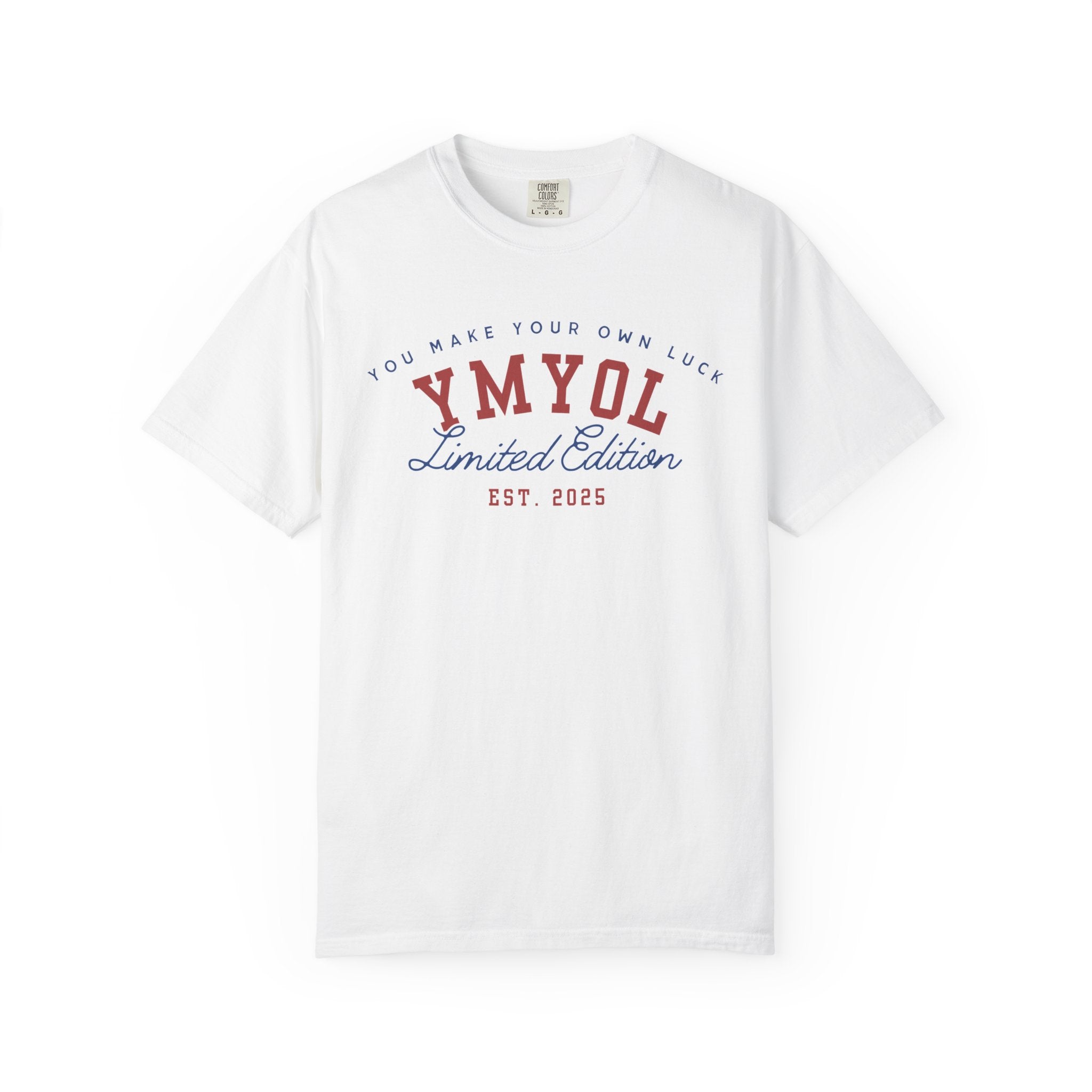YMYOL Limited Edition Tee – EST. 2025