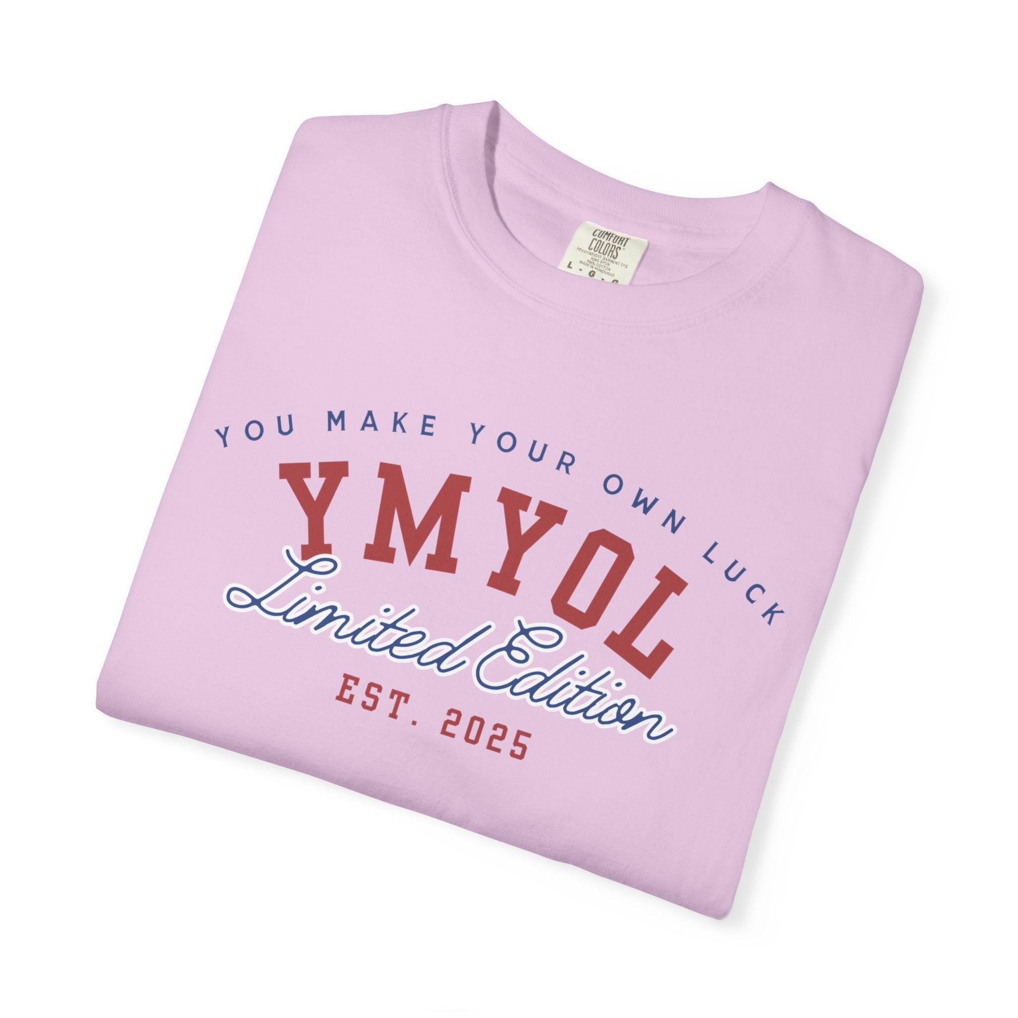 YMYOL Limited Edition Tee – EST. 2025