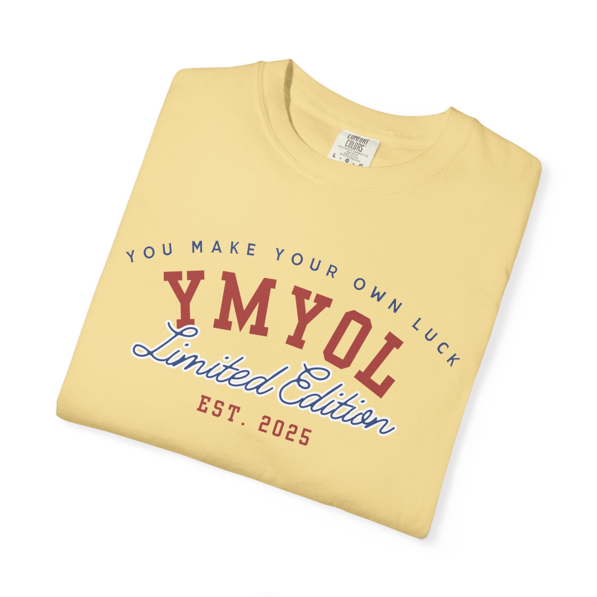 YMYOL Limited Edition Tee – EST. 2025