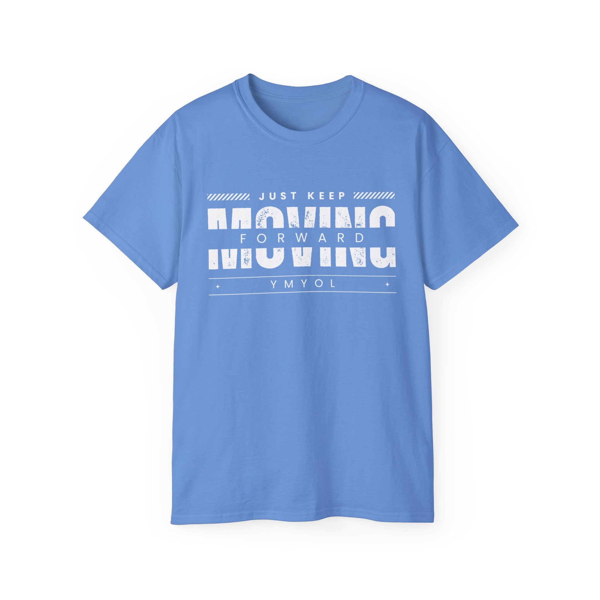 YMYOL Just Keep Moving Forward Tee