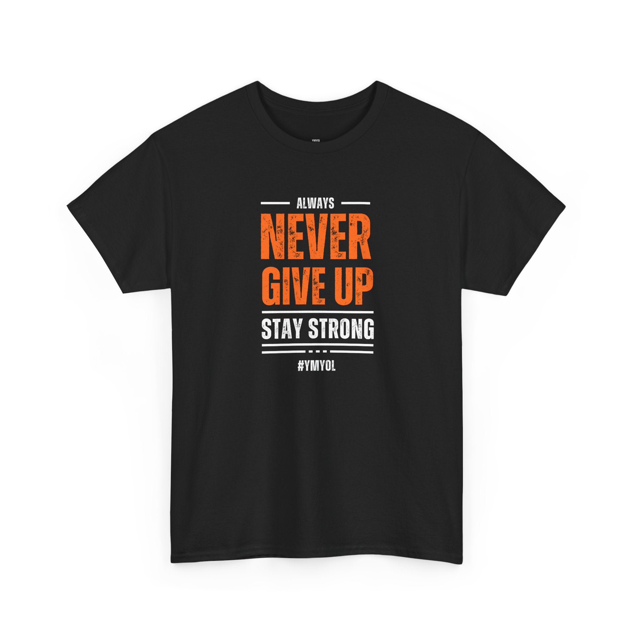 Never Give Up Tee – Stay Strong in Style