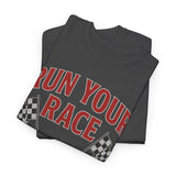 Run Your Race – Finish Line Edition T-Shirt
