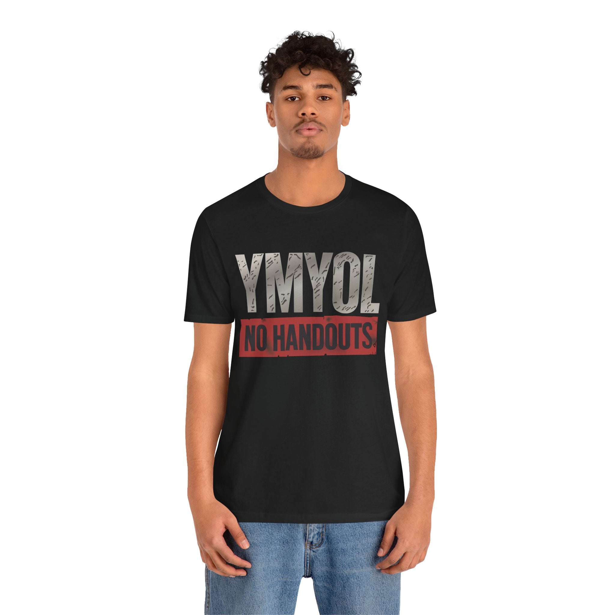No Handouts Tee – YMYOL Exclusive