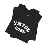 YMYOL Legacy Tee – Class of 2025 Edition