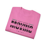 YMYOL Just Keep Moving Forward Tee