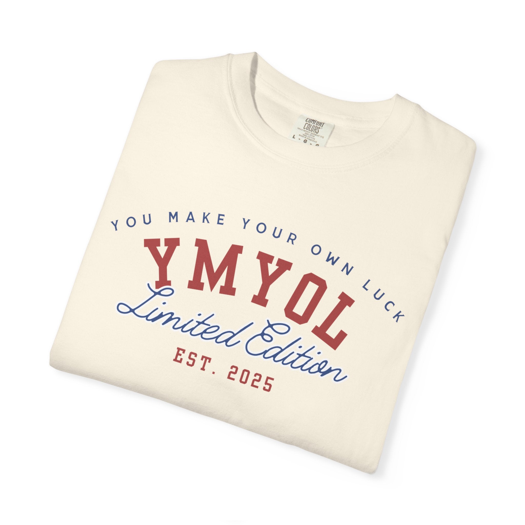 YMYOL Limited Edition Tee – EST. 2025