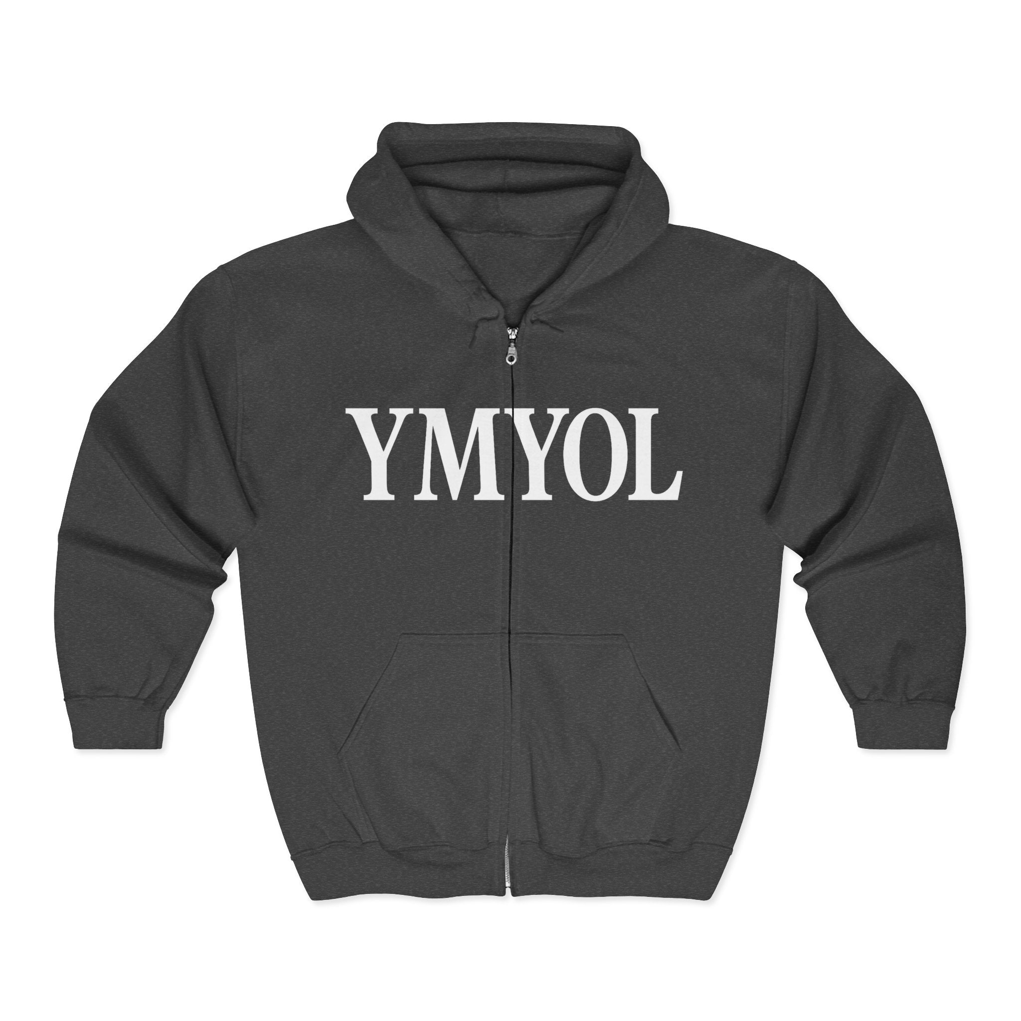 YMYOL Bold Statement Hoodie (Full-Zip Edition)