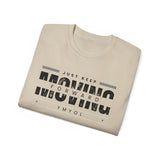 YMYOL Just Keep Moving Forward Tee